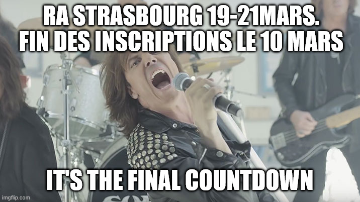 RA Strasbourg 2026, vite, vite inscrivez-vous! Date limite le 10 mars 2026